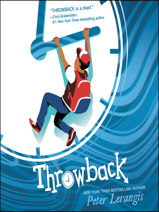 Title details for Throwback by Peter Lerangis - Available